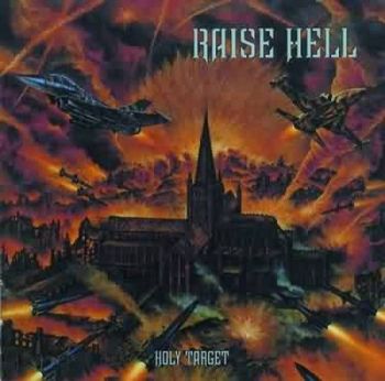 Raise Hell - Holy Target (1998)