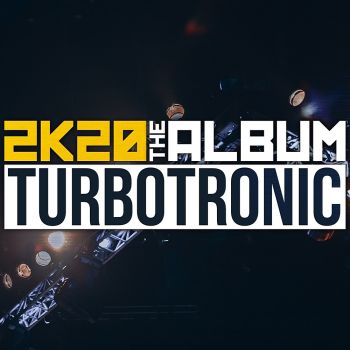 Turbotronic - 2K20 Album (2020)
