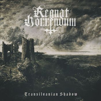 Regnat Horrendum - Transilvanian Shadow (2020)