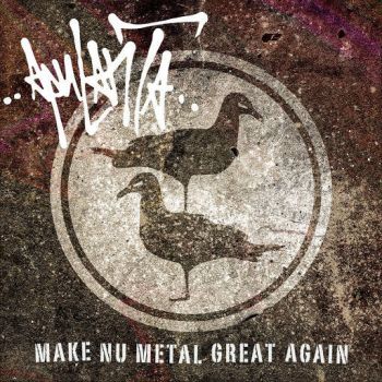 Apulanta - Make Nu Metal Great Again (EP) (2019)