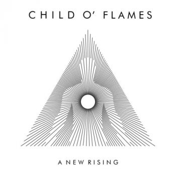 Child O' Flames - A New Rising (2020)