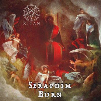 Xitan - Seraphim Burn (EP) (2020)