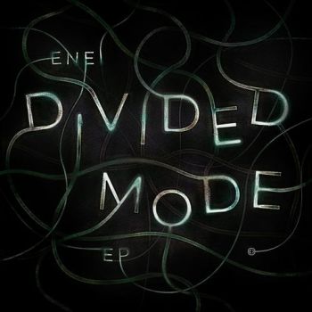 Enei - Divided Mode (EP) (2019)