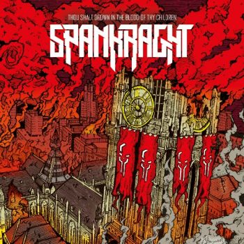 Spankraght - Thou Shalt Drown In The Blood Of Thy Children (2020)
