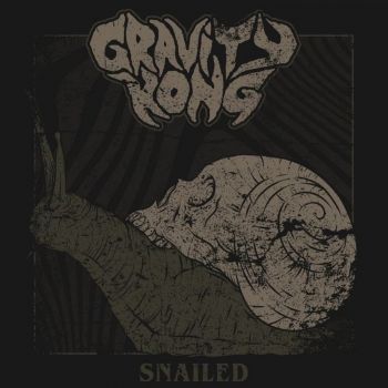 Gravity Kong - Snailed (2020)