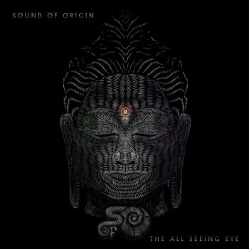 Sound Of Origin - The All Seeing Eye (2020)