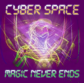 Cyber Space - Magic Never Ends (2020)
