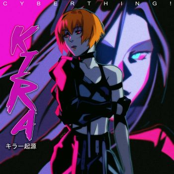 Cyberthing! - Kira (2020)