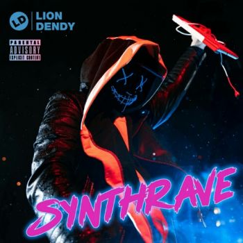Lion Dendy - SynthRave (EP) (2020)