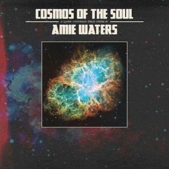 Amie Waters - Cosmos of the Soul (2020)