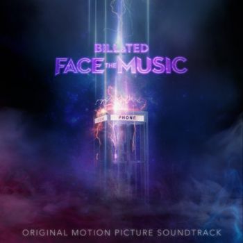 VA - Bill & Ted Face The Music (Original Motion Picture Soundtrack) (2020)