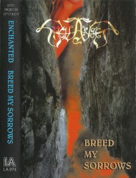 Enchanted - Breed My Sorrows (Demo EP) (1995)