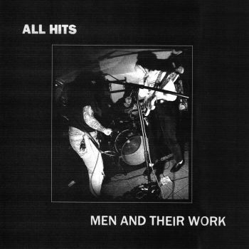 All Hits - Men And Their Work (2020)