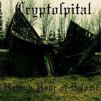 Cryptospital - Half An Hour of Despair (EP) (2020)