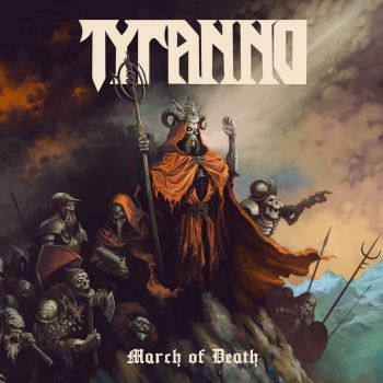 Tyranno - March Of Death (2020)