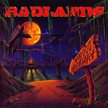 Badlands - Voodoo Highway (1991)