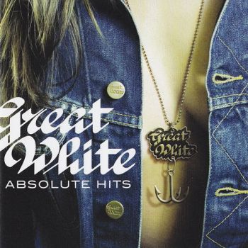 Great White - Absolute Hits (2011)