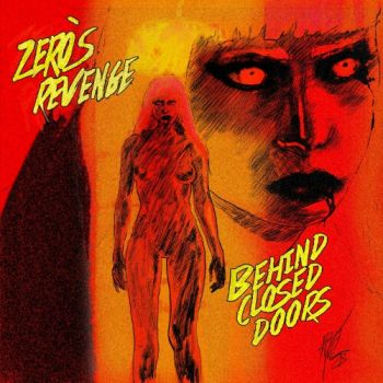 Zero's Revenge - Behind Closed Doors (2020)