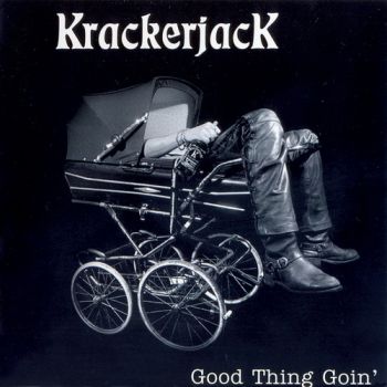 Krackerjack - Good Thing Goin (2005)