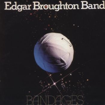 Edgar Broughton Band - Bandages (1975)
