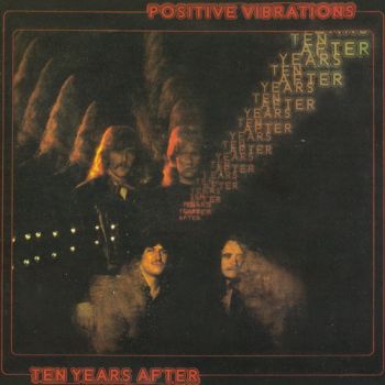 Ten Years After - Positive Vibrations (1974)