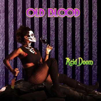 Old Blood - Acid Doom (2020)