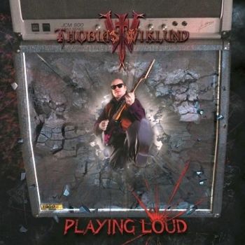 Thobias Wiklund - Playing Loud (2020)