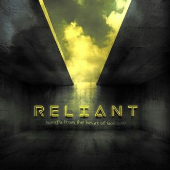 Reliant - Song's From The Heart Of Solitude (2019)