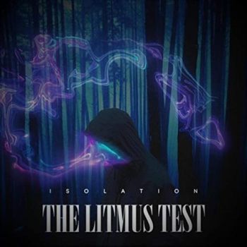 The Litmus Test - Isolation (2020)