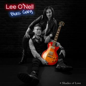 Lee O'Nell Blues Gang - Different Shades Of Love (2020)