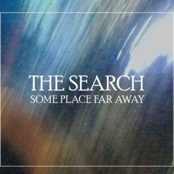 The Search - Some Place Far Away (2020)