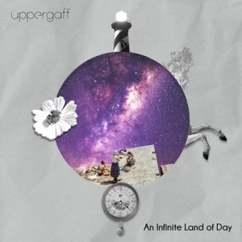 Uppergaff - An Infinite Land of Day (2020)