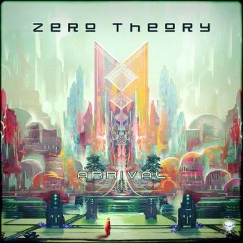 Zero Theory - Arrival (2020)
