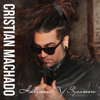 Cristian Machado - Hollywood Y Sycamore (2020)