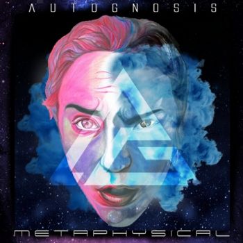 AutoGnosis - Metaphysical (2020)