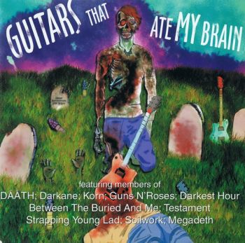 Various Artists - Guitars That Ate My Brain (2008)