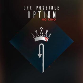 One Possible Option - No King (2020)