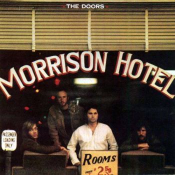 The Doors - Morrison Hotel (1970)