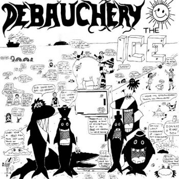 Debauchery - The Ice (1988)