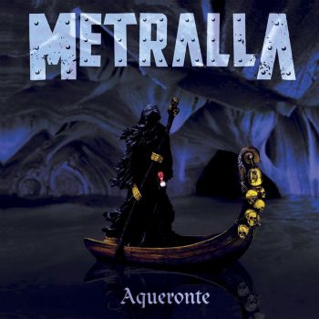 Metralla - Aqueronte (2020)