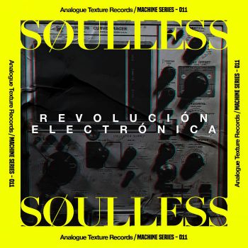 Soulless - Revolucion Electronica (EP) (2020)