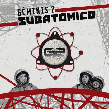 Geminis 2 - Subatomico (2020)