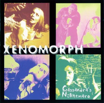 Xenomorph - Cassandra's Nightmare (1998)