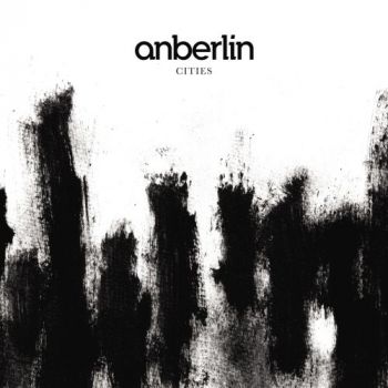 Anberlin  - Cities (2007)