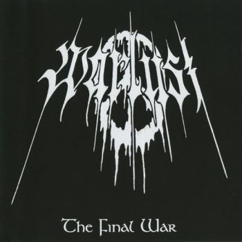 Warlust - The Final War (Ep) (1999)