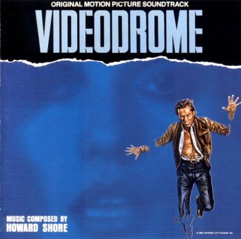 Howard Shore - Videodrome (1982)