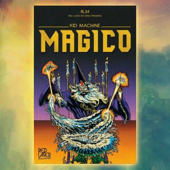 Kid Machine - Magico (2020)