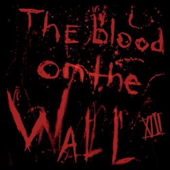 XIII - The Blood on the Wall (2020)