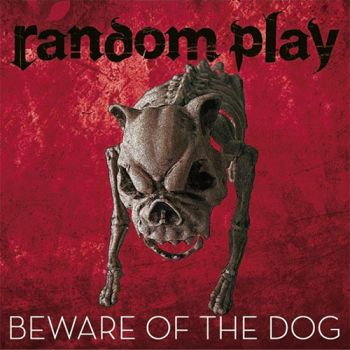 Random Play - Beware Of The Dog (2020)