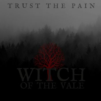 Witch Of The Vale - Trust The Pain (EP) (2019)